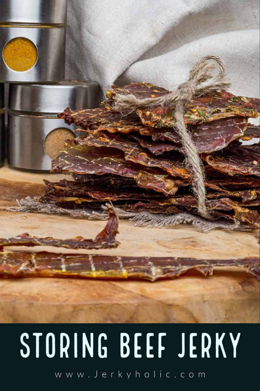 Storing Beef Jerky Jerkyholic