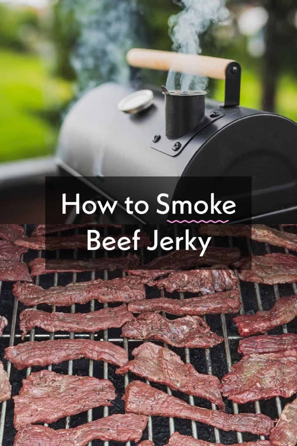 How To Make Beef Jerky In A Smoker Jerkyholic