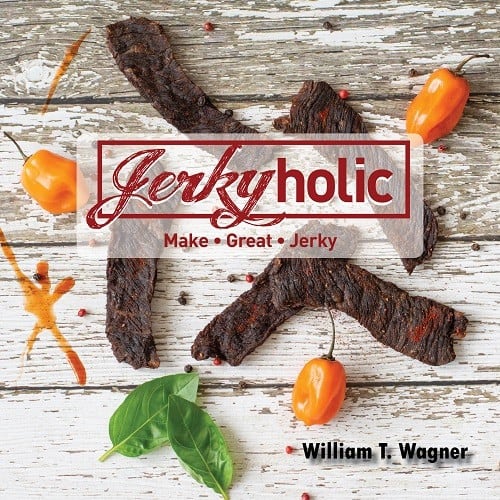 Jerkyholic Cookbook