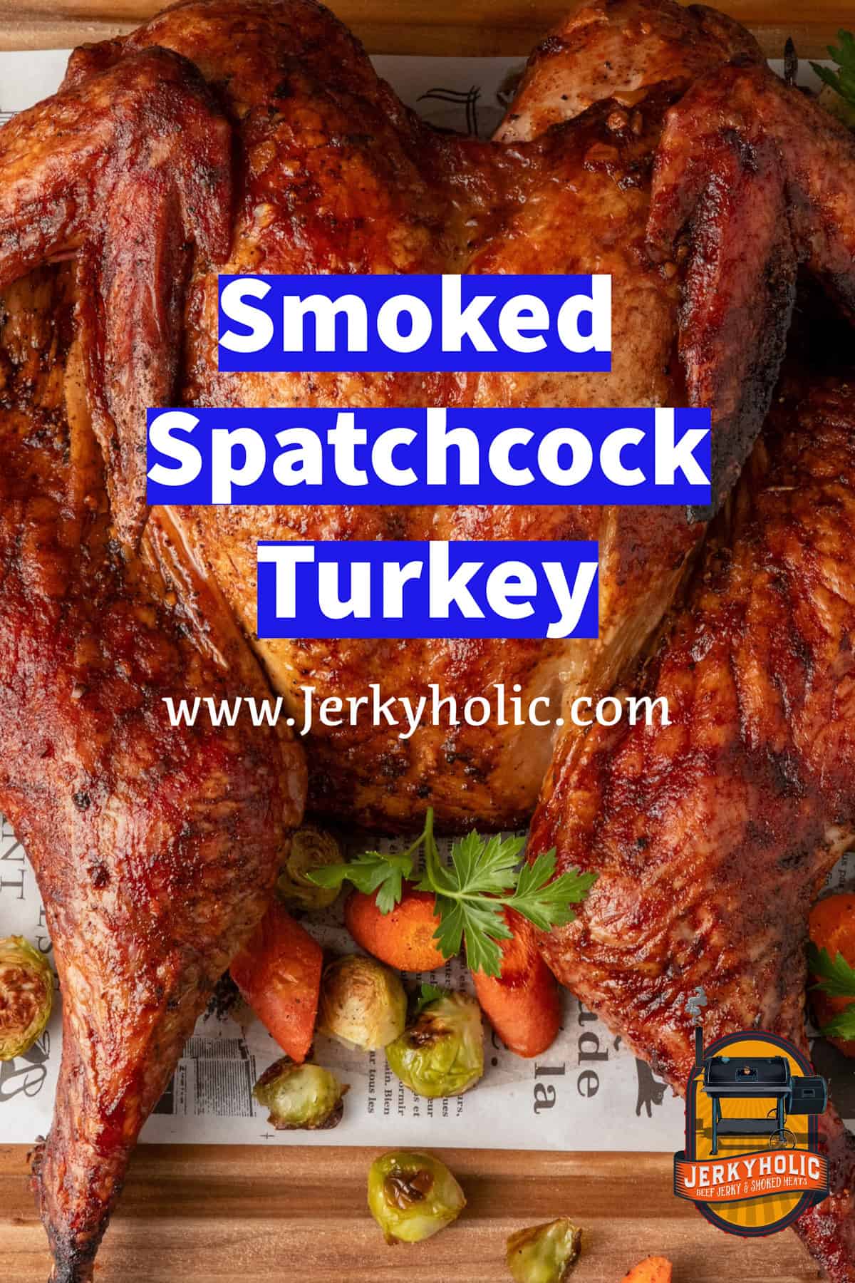 Smoked Spatchcock Turkey (Sriracha Glazed)